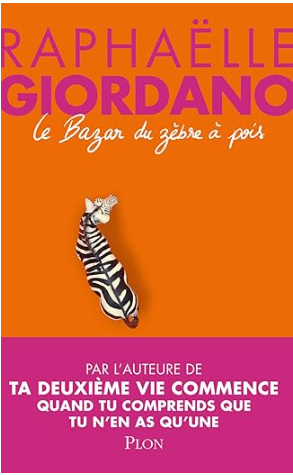 Couverture du livre de Raphaëlle Giordano Le bazar du zèbre à pois