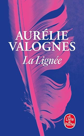 Couverture du livre de Valérie Valognes La lignée
