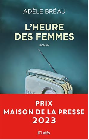 Couverture du livre d'Adèle Bréau L'heure des femmes