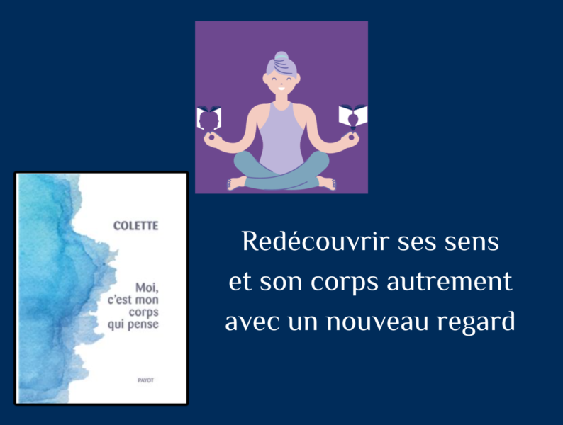 Petit livre de Colette, "Moi, c'est mon corps qui pense"