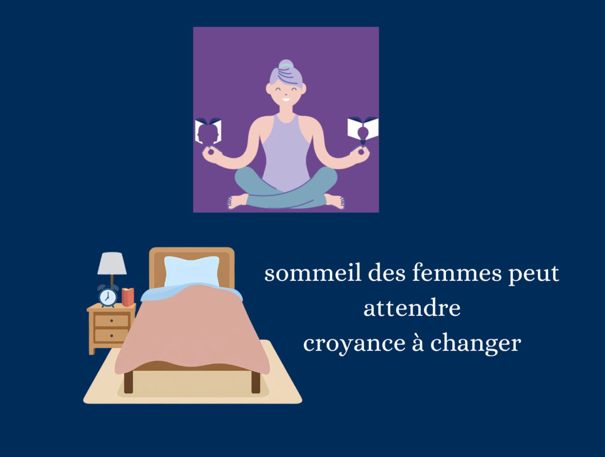 Le sommeil des femmes est tout aussi important, légitimité et croyance à changer
