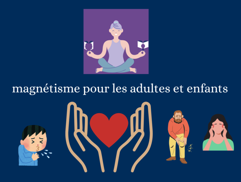 Le magnétisme est valable pour les adultes et les enfants